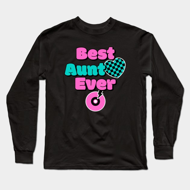 Best Aunt Ever Cool Aunt Long Sleeve T-Shirt by Tip Top Tee's